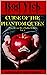 Curse of the Phantom Queen:...