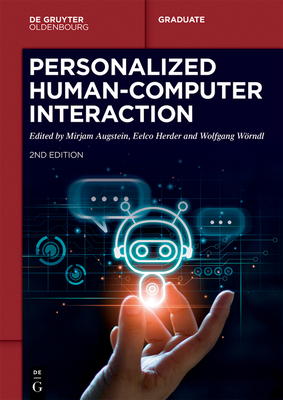 Personalized Human-Computer Interaction (De Gruyter Textbook)