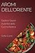 Aromi dell'Oriente: Esplora...