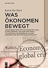 Was Ökonomen bewe...