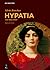 Hypatia: The True Story