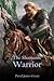 The Shamanic Warrior by David J Green