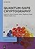 Quantum-Safe Cryptography Algorithms and Approaches: Impacts of Quantum Computing on Cybersecurity