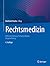 Rechtsmedizin: Befunderhebung, Rekonstruktion, Begutachtung (German Edition)