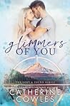 Glimmers of You by Catherine Cowles