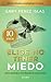Elige no tener miedo. Edici...