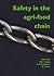 Safety in the Agri-Food Chain by P.A. Luning