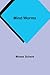 Mind Worms by Moses Schere