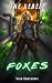 The Rebel Foxes: The Sirion...