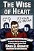 The Wise of Heart: A Modern...