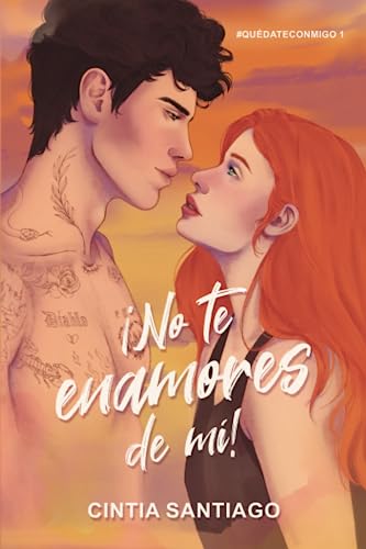 ¡No te enamores de mí! (Spanish Edition)