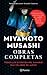Obras completas: Todos los escritos del Samurái más célebre de Japón (Spanish Edition)
