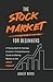 The Stock Market For Beginn...
