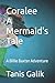 Coralee - A Mermaid's Tale: A Billie Baxter Adventure