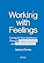 Working With Feelings: Cari...