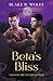 Beta's Bliss (Tales of the Tellurian Pack)