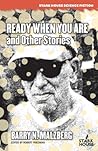 Ready When You Are and Other Stories Ready When You Are and Other Stories
