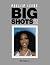BIG SHOTS!! Volume Two by Phillip Leeds