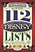 112 Disney Lists 2023 Edition by Tim Foster