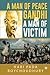 A Man of Peace Gandhi VS A Man of Victim by Hari Pada Roychoudhury