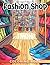 Fashion Shop Coloring Book by Brenda Richards