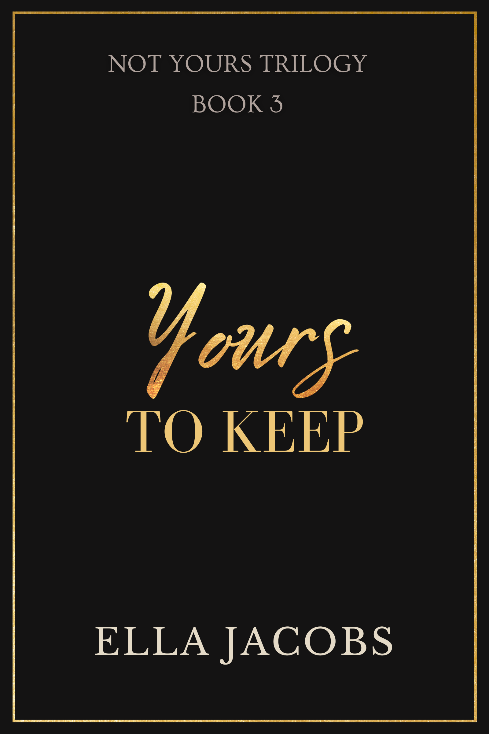 Yours to Keep