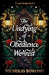 The Undying of Obedience Wellrest The Undying of Obedience Wellrest