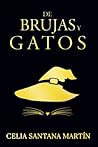 De Brujas y Gatos...