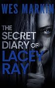 The Secret Diary of Lacey Ray