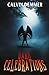 Dark Celebrations by Calvin  Demmer