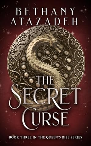 The Secret Curse (The Queen's Rise, #3)