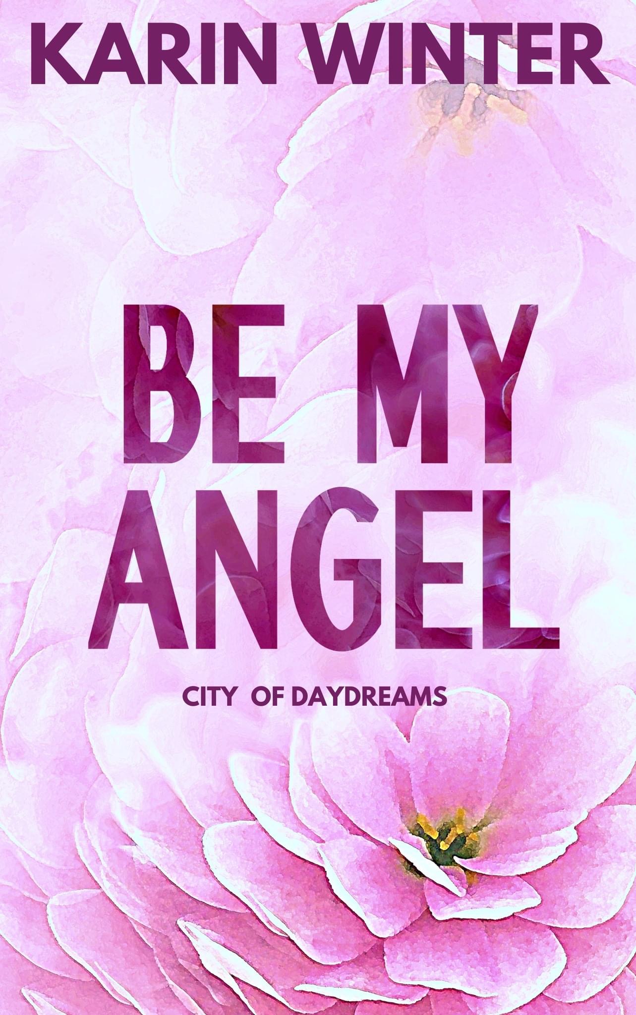 Be My Angel