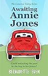 Awaiting Annie Jones Awaiting Annie Jones