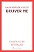 Deliver Me: A riveting, poignant portrayal of friendship, betrayal and the true cost of justice