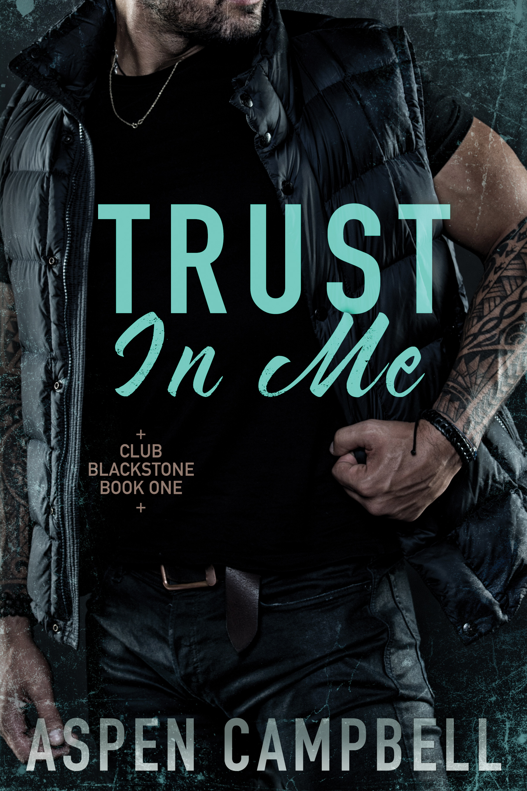 Trust in Me (Club Blackstone Book 1)