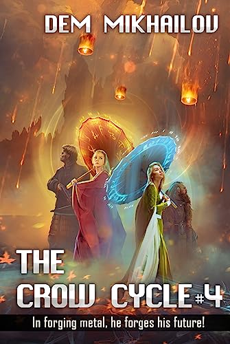 The Crow Cycle #4 (Kindle Edition)