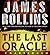 The Last Oracle: A Sigma Force Novel