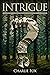 Intrigue