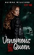 Venomous Queen (Black Venom Crew, #2)