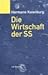 Die Wirtschaft der SS by Hermann Kaienburg