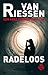 Radeloos (Dutch Edition)
