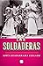 Las soldaderas (Spanish Edition)