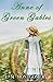 Anne of Green Gables: Part of The Classic Anne of Green Gables Series: Anne of Green Gables Book 1