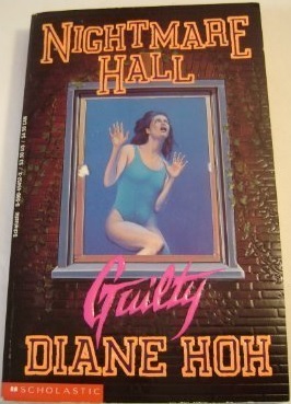 Guilty (Nightmare Hall, #6)