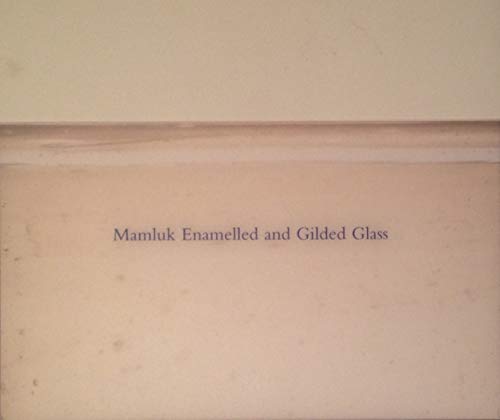 Mamluk Enamelled and Gilded Glass