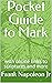 Pocket Guide to Mark: with ...