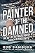 Painter of the Damned: Painted Souls, Book 2