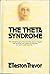 The Theta Syndrome