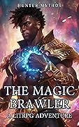 The Magic Brawler