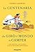 La centenaria che girò il mondo in camper by FIONA LAURIOL
